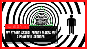 BUY 2 GET 1 FREE | UGM Sexual Seducer Series - session 1 - My Strong Sexual Energy Makes Me a Powerful Seducer